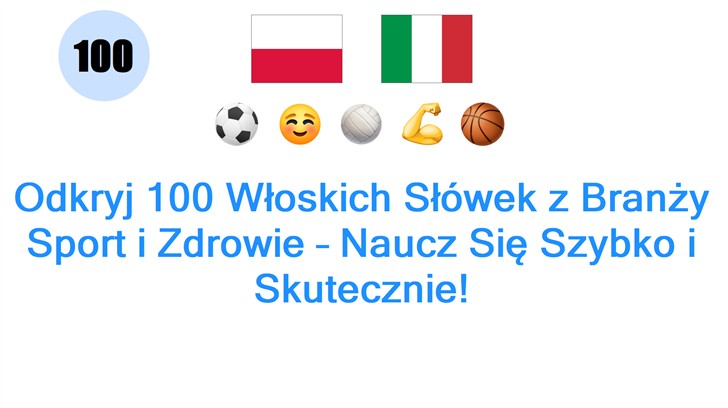 Odkryj 100 Włoskich Słówek z Branży Sport i Zdrowie – Naucz Się Szybko i Skutecznie!